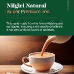 Nilgiri Natural Super premium tea Nilgiri Natural Super Premium Tea